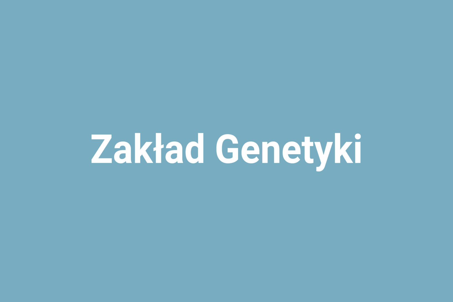 Zakład Genetyki