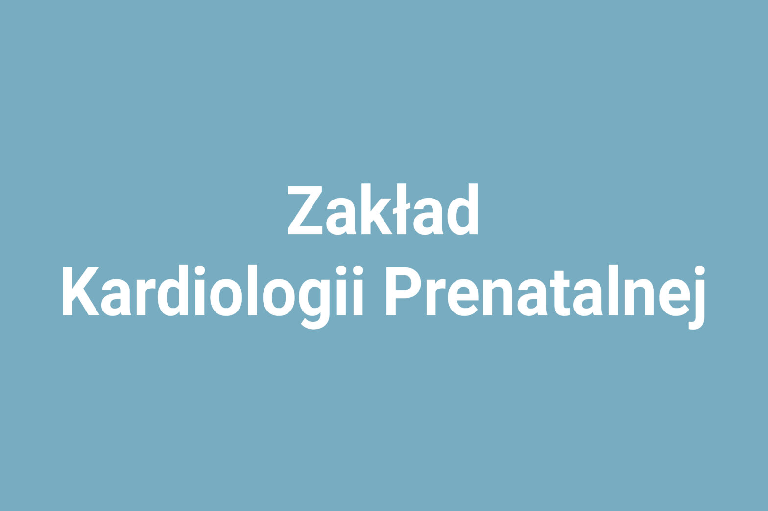 Zakład Kardiologii Prenatalnej