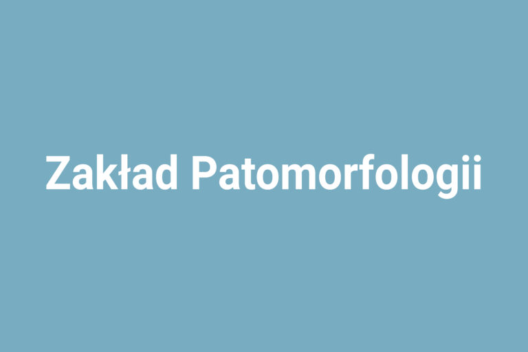 Zakład Patomorfologii