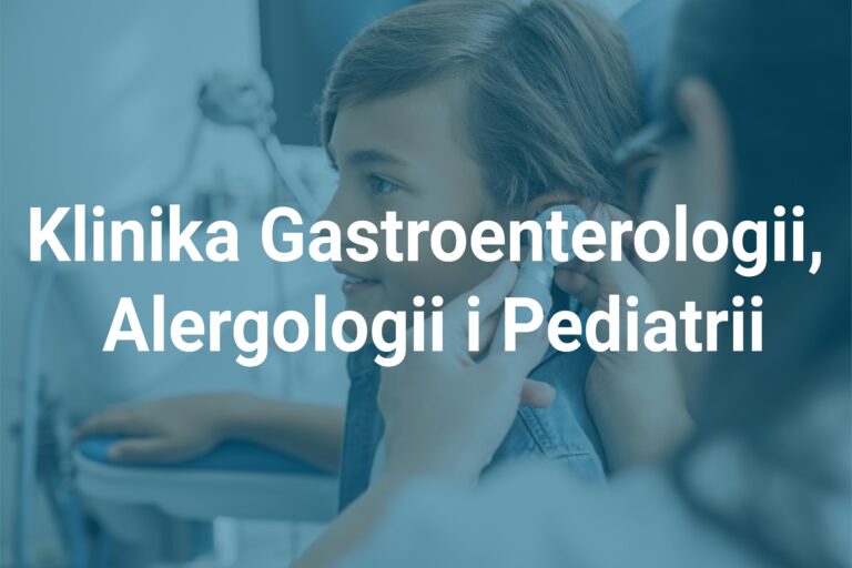 Klinika Gastroenterologii, Alergologii i Pediatrii